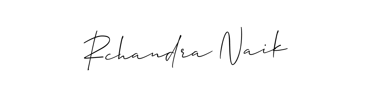 Create a beautiful signature design for name Rchandra Naik. With this signature (Allison_Script) fonts, you can make a handwritten signature for free. Rchandra Naik signature style 2 images and pictures png