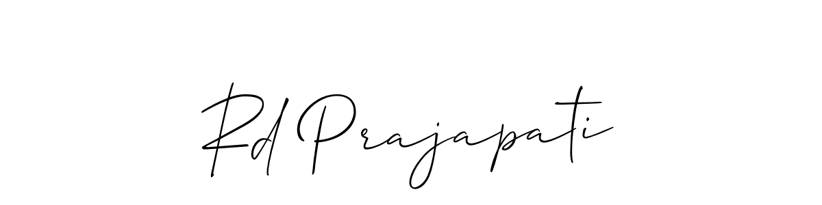 Make a short Rd Prajapati signature style. Manage your documents anywhere anytime using Allison_Script. Create and add eSignatures, submit forms, share and send files easily. Rd Prajapati signature style 2 images and pictures png