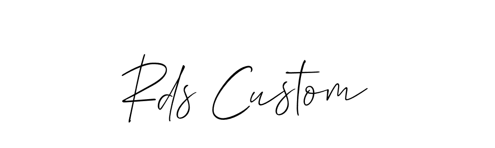 Design your own signature with our free online signature maker. With this signature software, you can create a handwritten (Allison_Script) signature for name Rds Custom. Rds Custom signature style 2 images and pictures png