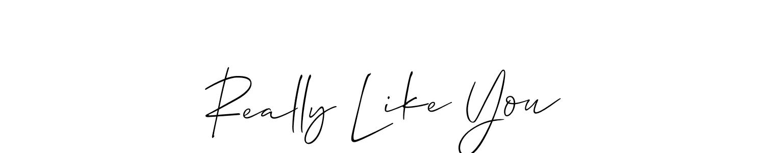 Also You can easily find your signature by using the search form. We will create Really Like You name handwritten signature images for you free of cost using Allison_Script sign style. Really Like You signature style 2 images and pictures png