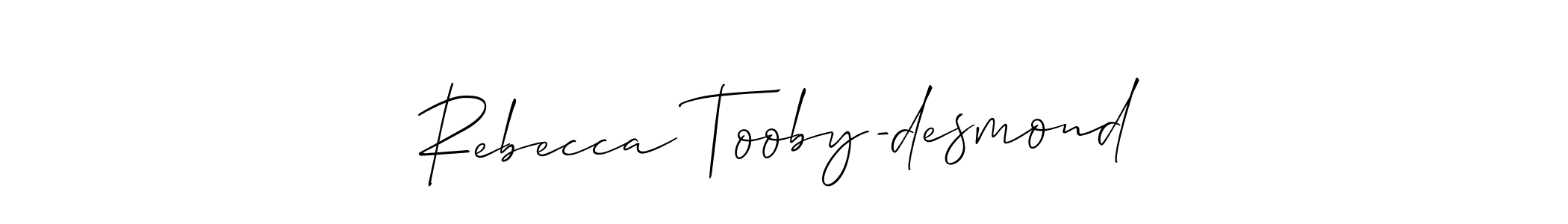 Create a beautiful signature design for name Rebecca Tooby-desmond. With this signature (Allison_Script) fonts, you can make a handwritten signature for free. Rebecca Tooby-desmond signature style 2 images and pictures png