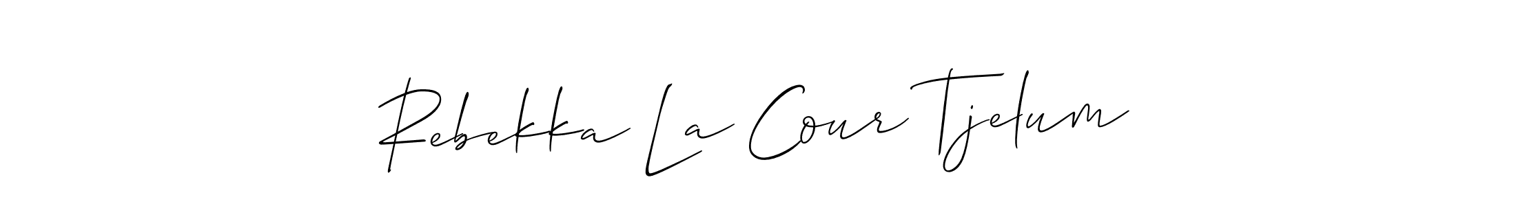 Create a beautiful signature design for name Rebekka La Cour Tjelum. With this signature (Allison_Script) fonts, you can make a handwritten signature for free. Rebekka La Cour Tjelum signature style 2 images and pictures png