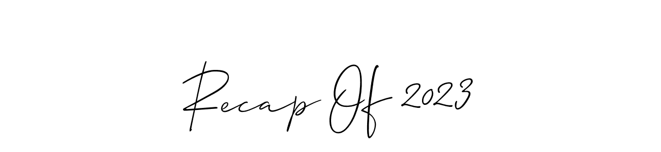 The best way (Allison_Script) to make a short signature is to pick only two or three words in your name. The name Recap Of 2023 include a total of six letters. For converting this name. Recap Of 2023 signature style 2 images and pictures png