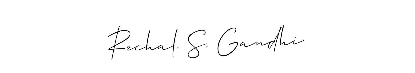 Make a beautiful signature design for name Rechal. S. Gandhi. With this signature (Allison_Script) style, you can create a handwritten signature for free. Rechal. S. Gandhi signature style 2 images and pictures png