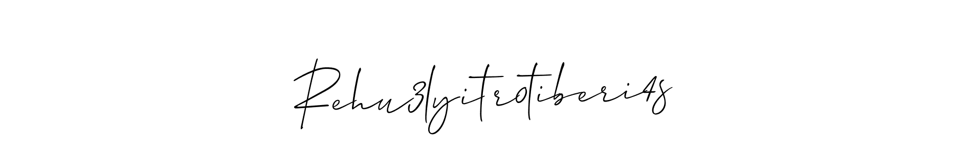 Also You can easily find your signature by using the search form. We will create Rehu3lyitr0tiberi4s name handwritten signature images for you free of cost using Allison_Script sign style. Rehu3lyitr0tiberi4s signature style 2 images and pictures png