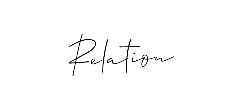 Design your own signature with our free online signature maker. With this signature software, you can create a handwritten (Allison_Script) signature for name Relation. Relation signature style 2 images and pictures png