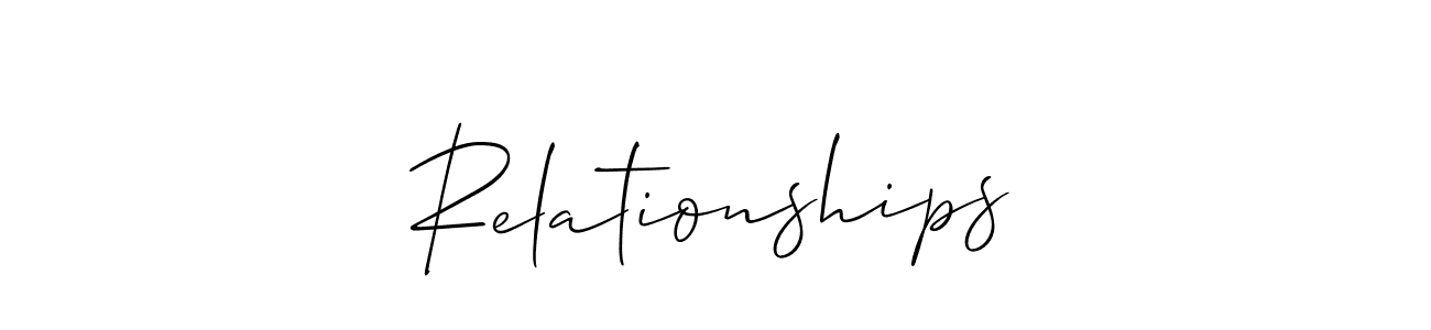 Also You can easily find your signature by using the search form. We will create Relationships name handwritten signature images for you free of cost using Allison_Script sign style. Relationships signature style 2 images and pictures png