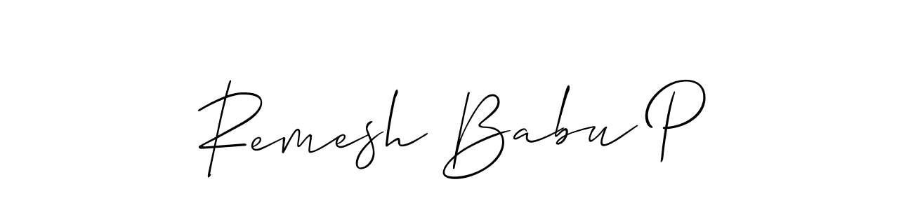 How to make Remesh Babu P signature? Allison_Script is a professional autograph style. Create handwritten signature for Remesh Babu P name. Remesh Babu P signature style 2 images and pictures png