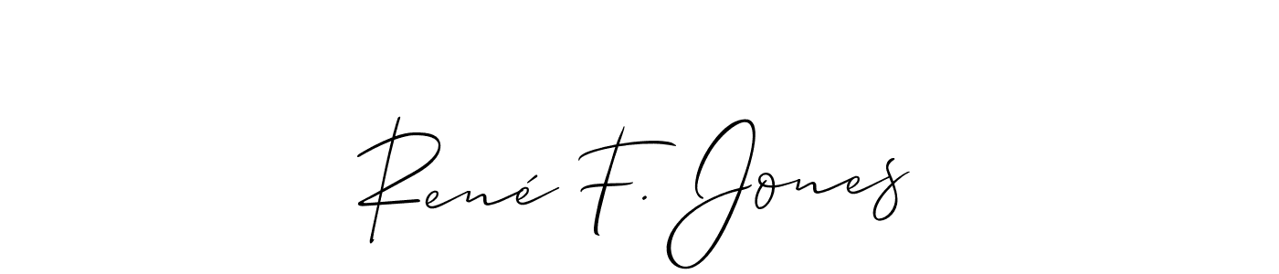 Design your own signature with our free online signature maker. With this signature software, you can create a handwritten (Allison_Script) signature for name René F. Jones. René F. Jones signature style 2 images and pictures png