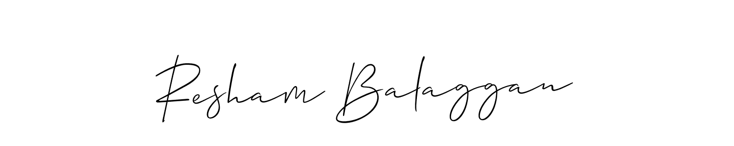 It looks lik you need a new signature style for name Resham Balaggan. Design unique handwritten (Allison_Script) signature with our free signature maker in just a few clicks. Resham Balaggan signature style 2 images and pictures png