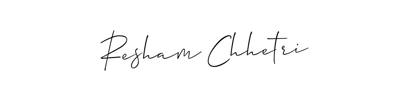 Make a beautiful signature design for name Resham Chhetri. With this signature (Allison_Script) style, you can create a handwritten signature for free. Resham Chhetri signature style 2 images and pictures png