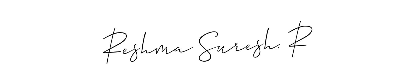 Design your own signature with our free online signature maker. With this signature software, you can create a handwritten (Allison_Script) signature for name Reshma Suresh. R. Reshma Suresh. R signature style 2 images and pictures png