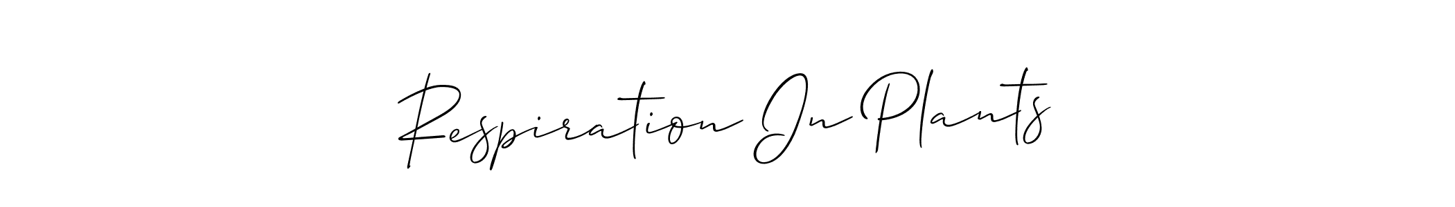 See photos of Respiration In Plants official signature by Spectra . Check more albums & portfolios. Read reviews & check more about Allison_Script font. Respiration In Plants signature style 2 images and pictures png