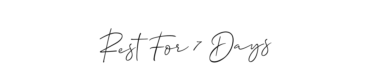 Also You can easily find your signature by using the search form. We will create Rest For 7 Days name handwritten signature images for you free of cost using Allison_Script sign style. Rest For 7 Days signature style 2 images and pictures png