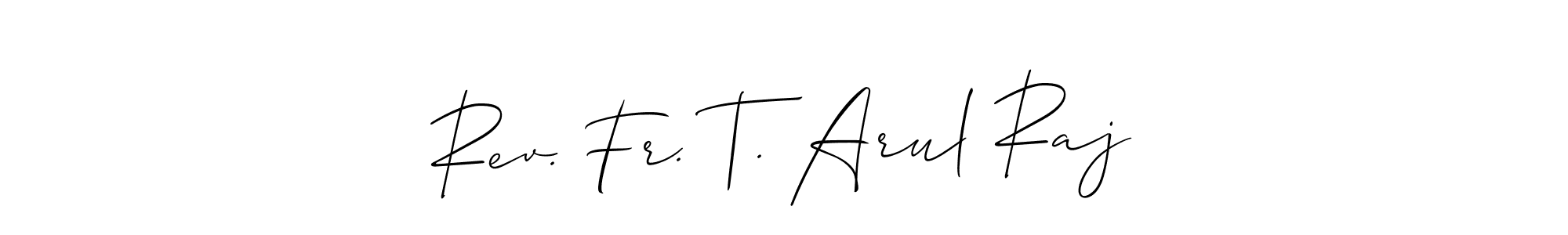 Make a beautiful signature design for name Rev. Fr. T. Arul Raj. Use this online signature maker to create a handwritten signature for free. Rev. Fr. T. Arul Raj signature style 2 images and pictures png