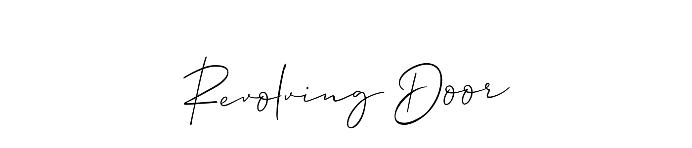 Design your own signature with our free online signature maker. With this signature software, you can create a handwritten (Allison_Script) signature for name Revolving Door. Revolving Door signature style 2 images and pictures png