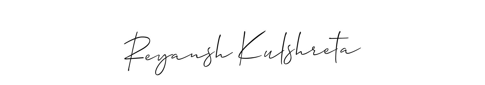 Make a beautiful signature design for name Reyansh Kulshreta. With this signature (Allison_Script) style, you can create a handwritten signature for free. Reyansh Kulshreta signature style 2 images and pictures png