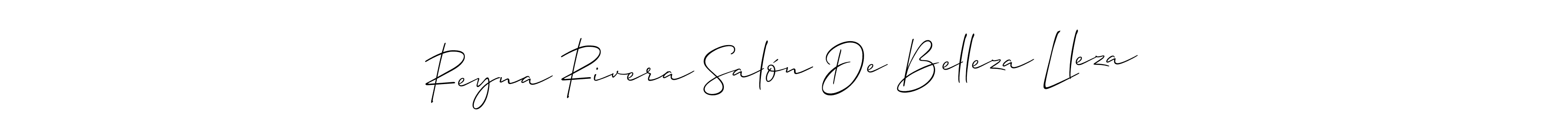 How to make Reyna Rivera Salón De Belleza Lleza name signature. Use Allison_Script style for creating short signs online. This is the latest handwritten sign. Reyna Rivera Salón De Belleza Lleza signature style 2 images and pictures png