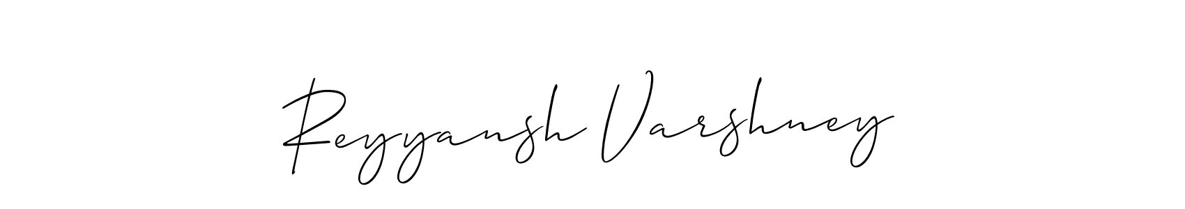 How to make Reyyansh Varshney name signature. Use Allison_Script style for creating short signs online. This is the latest handwritten sign. Reyyansh Varshney signature style 2 images and pictures png
