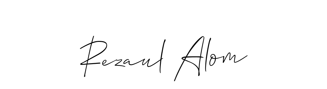Make a beautiful signature design for name Rezaul Alom. With this signature (Allison_Script) style, you can create a handwritten signature for free. Rezaul Alom signature style 2 images and pictures png
