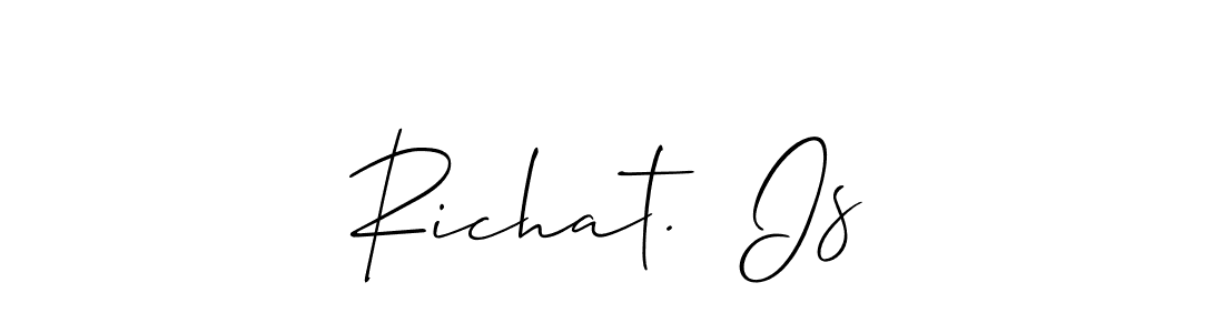 Design your own signature with our free online signature maker. With this signature software, you can create a handwritten (Allison_Script) signature for name Richat.  Is. Richat.  Is signature style 2 images and pictures png