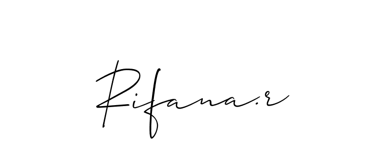 How to make Rifana.r signature? Allison_Script is a professional autograph style. Create handwritten signature for Rifana.r name. Rifana.r signature style 2 images and pictures png