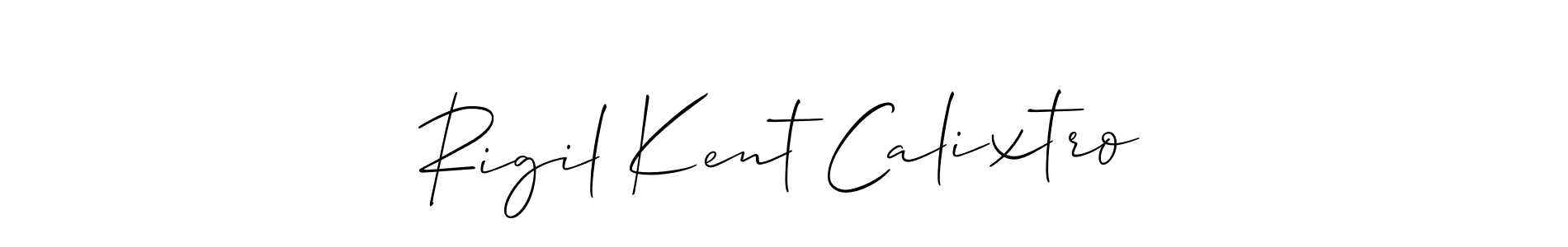 You should practise on your own different ways (Allison_Script) to write your name (Rigil Kent Calixtro) in signature. don't let someone else do it for you. Rigil Kent Calixtro signature style 2 images and pictures png