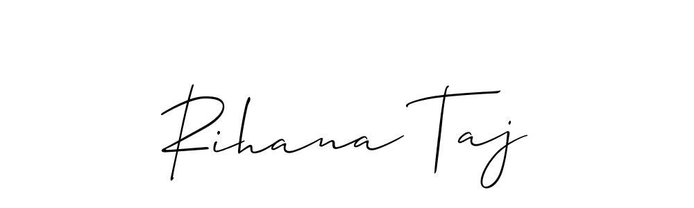 Use a signature maker to create a handwritten signature online. With this signature software, you can design (Allison_Script) your own signature for name Rihana Taj. Rihana Taj signature style 2 images and pictures png