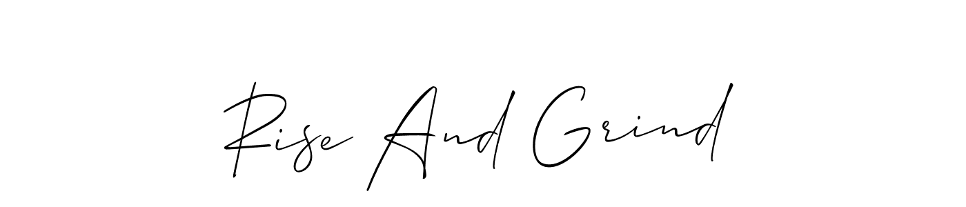 Design your own signature with our free online signature maker. With this signature software, you can create a handwritten (Allison_Script) signature for name Rise And Grind. Rise And Grind signature style 2 images and pictures png