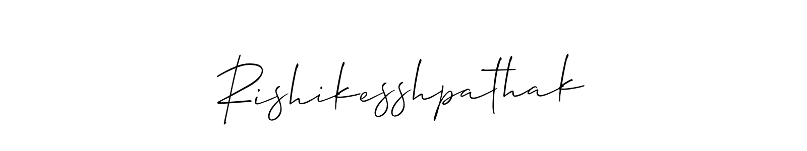 Create a beautiful signature design for name Rishikesshpathak. With this signature (Allison_Script) fonts, you can make a handwritten signature for free. Rishikesshpathak signature style 2 images and pictures png