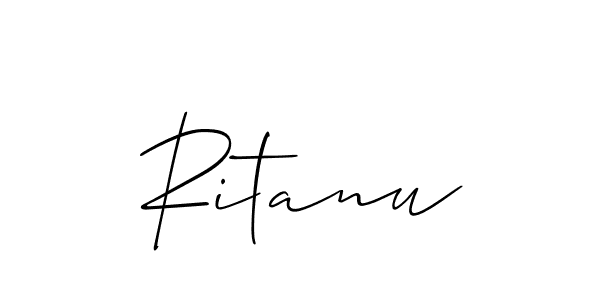 Make a beautiful signature design for name Ritanu. With this signature (Allison_Script) style, you can create a handwritten signature for free. Ritanu signature style 2 images and pictures png