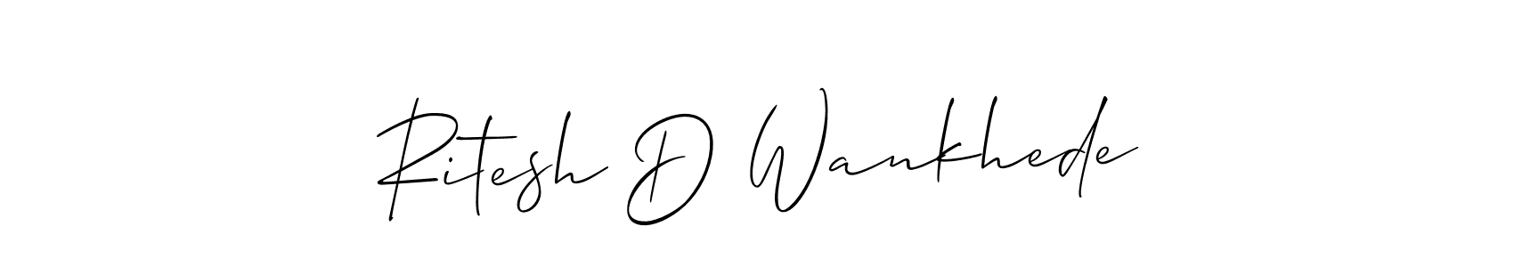 See photos of Ritesh D Wankhede official signature by Spectra . Check more albums & portfolios. Read reviews & check more about Allison_Script font. Ritesh D Wankhede signature style 2 images and pictures png