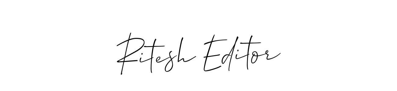 See photos of Ritesh Editor official signature by Spectra . Check more albums & portfolios. Read reviews & check more about Allison_Script font. Ritesh Editor signature style 2 images and pictures png