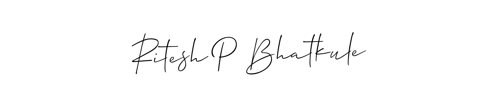 It looks lik you need a new signature style for name Ritesh P Bhatkule. Design unique handwritten (Allison_Script) signature with our free signature maker in just a few clicks. Ritesh P Bhatkule signature style 2 images and pictures png