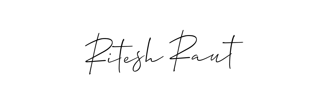 Make a beautiful signature design for name Ritesh Raut. With this signature (Allison_Script) style, you can create a handwritten signature for free. Ritesh Raut signature style 2 images and pictures png