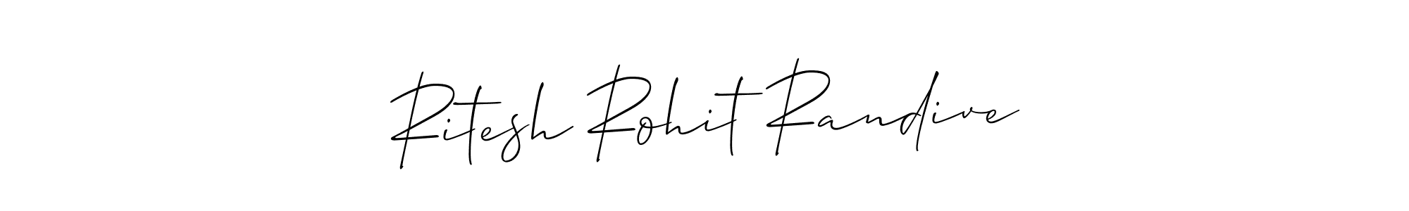Make a short Ritesh Rohit Randive signature style. Manage your documents anywhere anytime using Allison_Script. Create and add eSignatures, submit forms, share and send files easily. Ritesh Rohit Randive signature style 2 images and pictures png