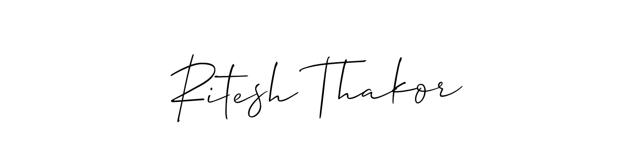 Make a beautiful signature design for name Ritesh Thakor. With this signature (Allison_Script) style, you can create a handwritten signature for free. Ritesh Thakor signature style 2 images and pictures png