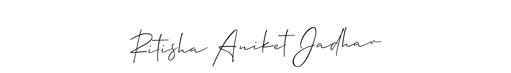 Also we have Ritisha Aniket Jadhav name is the best signature style. Create professional handwritten signature collection using Allison_Script autograph style. Ritisha Aniket Jadhav signature style 2 images and pictures png