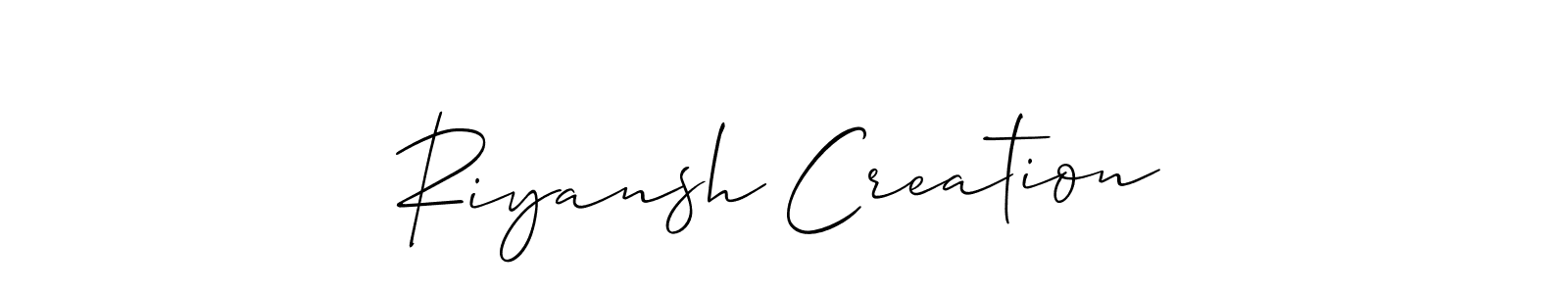 Create a beautiful signature design for name Riyansh Creation. With this signature (Allison_Script) fonts, you can make a handwritten signature for free. Riyansh Creation signature style 2 images and pictures png