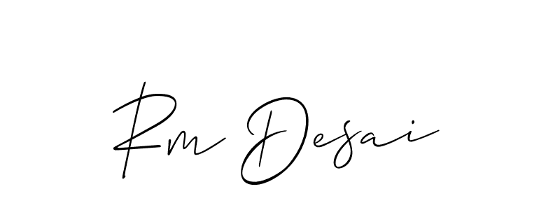 Use a signature maker to create a handwritten signature online. With this signature software, you can design (Allison_Script) your own signature for name Rm Desai. Rm Desai signature style 2 images and pictures png