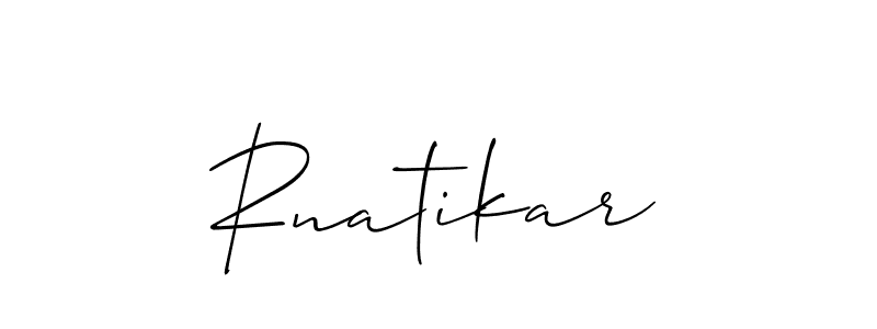 It looks lik you need a new signature style for name Rnatikar. Design unique handwritten (Allison_Script) signature with our free signature maker in just a few clicks. Rnatikar signature style 2 images and pictures png