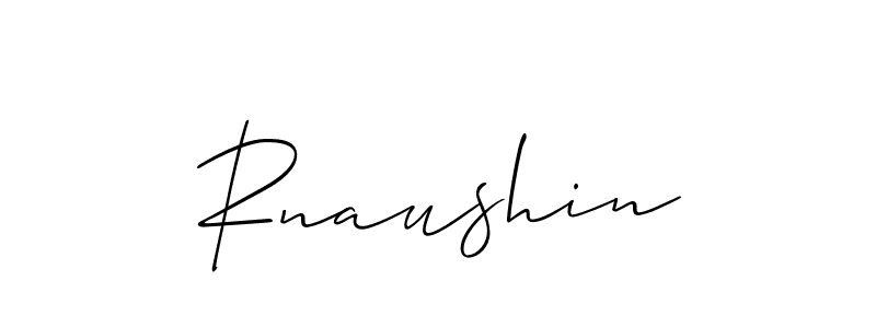Check out images of Autograph of Rnaushin name. Actor Rnaushin Signature Style. Allison_Script is a professional sign style online. Rnaushin signature style 2 images and pictures png