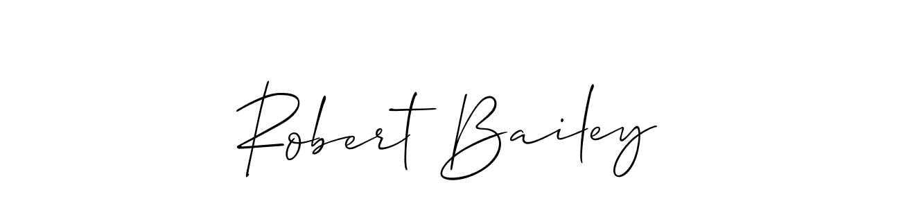 Design your own signature with our free online signature maker. With this signature software, you can create a handwritten (Allison_Script) signature for name Robert Bailey. Robert Bailey signature style 2 images and pictures png