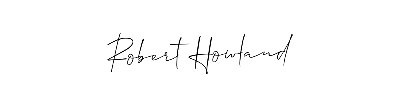 Also we have Robert Howland name is the best signature style. Create professional handwritten signature collection using Allison_Script autograph style. Robert Howland signature style 2 images and pictures png