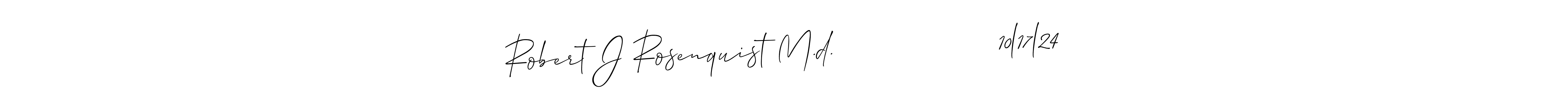 How to make Robert J Rosenquist M.d.                  10l17l24 name signature. Use Allison_Script style for creating short signs online. This is the latest handwritten sign. Robert J Rosenquist M.d.                  10l17l24 signature style 2 images and pictures png