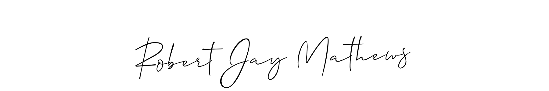 Make a beautiful signature design for name Robert Jay Mathews. With this signature (Allison_Script) style, you can create a handwritten signature for free. Robert Jay Mathews signature style 2 images and pictures png