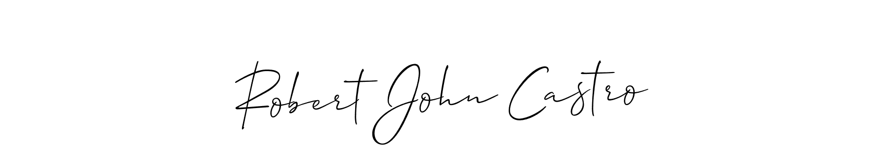 You should practise on your own different ways (Allison_Script) to write your name (Robert John Castro) in signature. don't let someone else do it for you. Robert John Castro signature style 2 images and pictures png