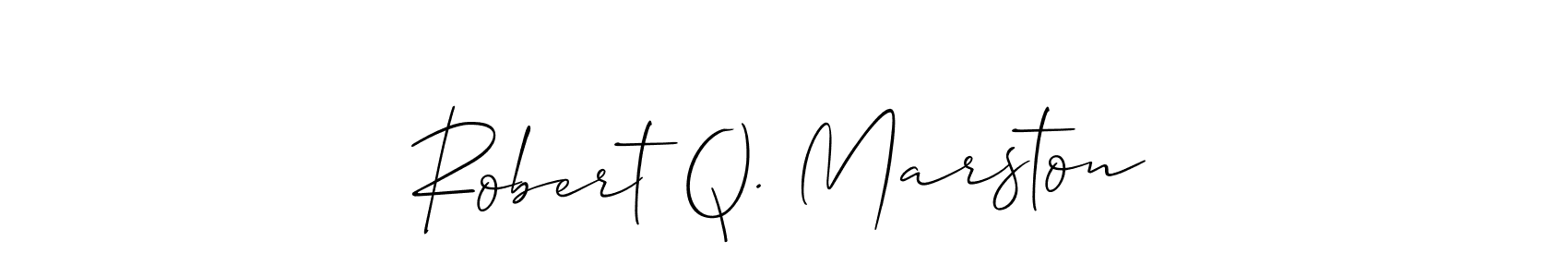 You should practise on your own different ways (Allison_Script) to write your name (Robert Q. Marston) in signature. don't let someone else do it for you. Robert Q. Marston signature style 2 images and pictures png