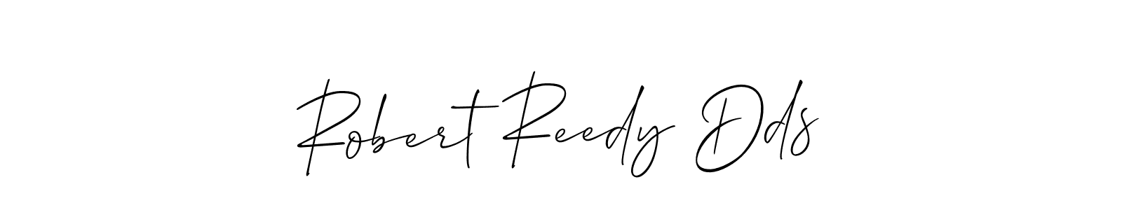 Design your own signature with our free online signature maker. With this signature software, you can create a handwritten (Allison_Script) signature for name Robert Reedy Dds. Robert Reedy Dds signature style 2 images and pictures png
