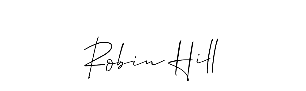 Use a signature maker to create a handwritten signature online. With this signature software, you can design (Allison_Script) your own signature for name Robin Hill. Robin Hill signature style 2 images and pictures png